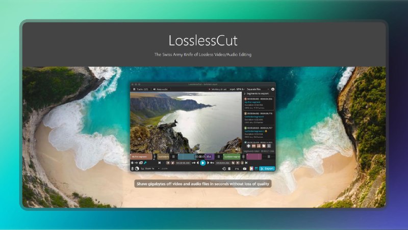 ✅Github近4万Star - LosslessCut⭐️标签